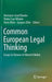Common European Legal Thinking: Essays in Honour of Albrecht Weber by Hermann-Josef Blanke