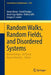 Random Walks, Random Fields, and Disordered Systems by Marek Biskup