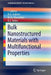 Bulk Nanostructured Materials with Multifunctional Properties by I. Sabirov