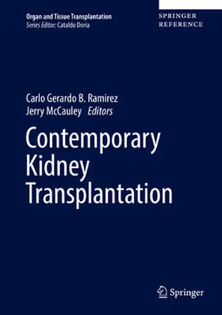 Contemporary Kidney Transplantation by Carlo Gerardo B. Ramirez