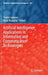Artificial Intelligence Applications in Information and Communication Technologies by Yacine Laalaoui
