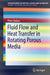 Fluid Flow and Heat Transfer in Rotating Porous Media by Peter Vadasz