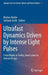 Ultrafast Dynamics Driven by Intense Light Pulses: From Atoms to Solids, from Lasers to Intense X-Rays by Markus Kitzler