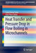 Heat Transfer and Pressure Drop in Flow Boiling in Microchannels by Sujoy Kumar Saha