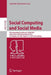 Social Computing and Social Media: 7th International Conference, Scsm 2015, Held as Part of Hci International 2015, Los Angeles, Ca, Usa, August 2-7, by Gabriele Meiselwitz