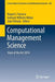 Computational Management Science: State of the Art 2014 by Raquel J. Fonseca