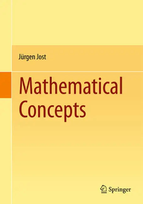 Mathematical Concepts by Jürgen Jost