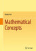 Mathematical Concepts by Jürgen Jost