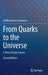 From Quarks to the Universe: A Short Physics Course by Eleftherios N. Economou