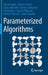 Parameterized Algorithms by Marek Cygan