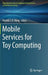 Mobile Services for Toy Computing by Patrick C. K. Hung