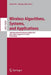 Wireless Algorithms, Systems, and Applications: 10th International Conference, Wasa 2015, Qufu, China, August 10-12, 2015, Proceedings by Kuai Xu