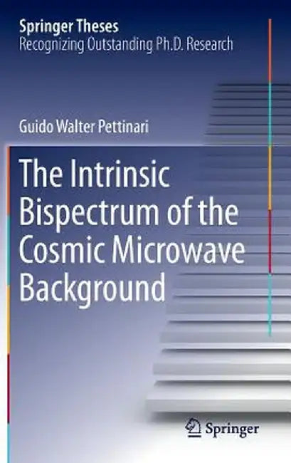 The Intrinsic Bispectrum of the Cosmic Microwave Background by Guido Walter Pettinari