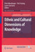 Ethnic and Cultural Dimensions of Knowledge by Peter Meusburger