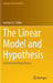 The Linear Model and Hypothesis: A General Unifying Theory by George Seber