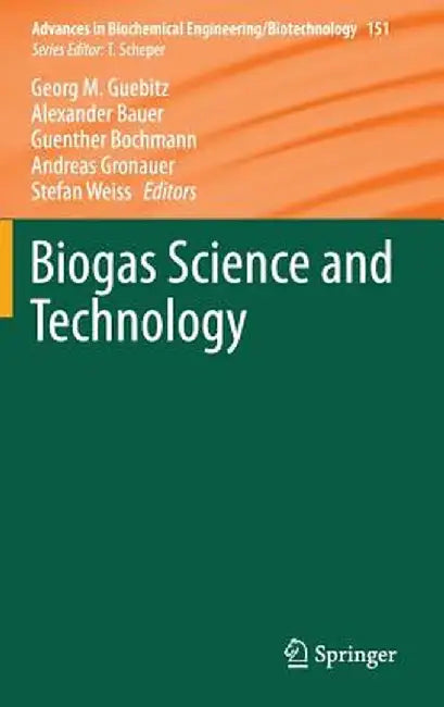 Biogas Science and Technology by Georg Gübitz