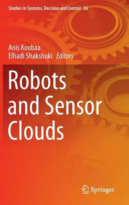 Robots and Sensor Clouds by Anis Koubaa
