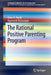 The Rational Positive Parenting Program by Oana A. David