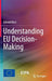 Understanding EU Decision-Making by Edward Best