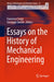 Essays on the History of Mechanical Engineering by Francesco Sorge