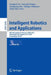 Intelligent Robotics and Applications: 8th International Conference, Icira 2015, Portsmouth, Uk, August 24-27, 2015, Proceedings, Part III by Honghai Liu