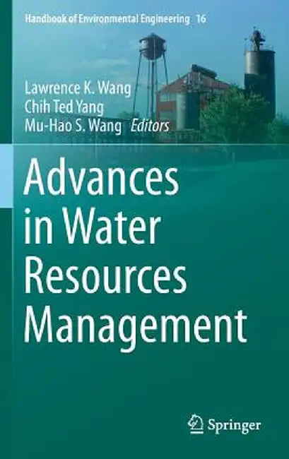Advances in Water Resources Management by Lawrence K. Wang
