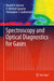 Spectroscopy and Optical Diagnostics for Gases by Ronald K. Hanson