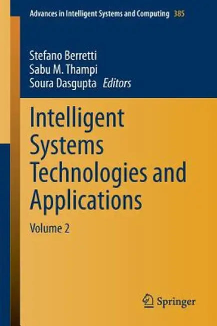 Intelligent Systems Technologies and Applications: Volume 2 by Stefano Berretti