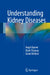 Understanding Kidney Diseases by Hugh C. Rayner, Mark Thomas, David Milford