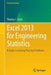 Excel 2013 for Engineering Statistics: A Guide to Solving Practical Problems by Thomas J. Quirk