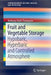 Fruit and Vegetable Storage: Hypobaric, Hyperbaric and Controlled Atmosphere by Anthony Keith Thompson