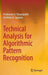 Technical Analysis for Algorithmic Pattern Recognition by Prodromos E. Tsinaslanidis