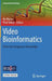Video Bioinformatics: From Live Imaging to Knowledge by Bir Bhanu