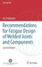 Recommendations for Fatigue Design of Welded Joints and Components by A. Hobbacher