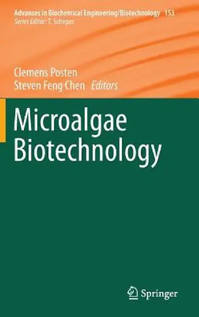 Microalgae Biotechnology by Clemens Posten