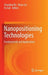 Nanopositioning Technologies: Fundamentals and Applications by Changhai Ru