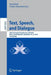 Text, Speech, and Dialogue: 18th International Conference, Tsd 2015, Pilsen, Czech Republic, September 14-17, 2015, Proceedings by Pavel Král