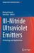 III-Nitride Ultraviolet Emitters: Technology and Applications by Michael Kneissl