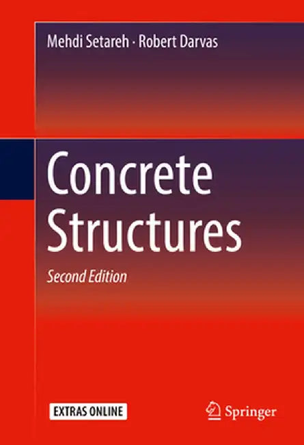 Concrete Structures by Mehdi Setareh