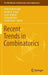 Recent Trends in Combinatorics by Andrew Beveridge