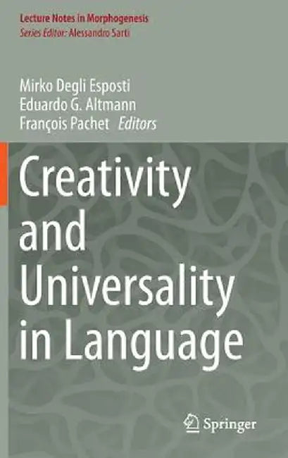 Creativity and Universality in Language by Mirko Degli Esposti