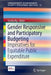 Gender Responsive and Participatory Budgeting: Imperatives for Equitable Public Expenditure by Cecilia Ng