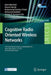 Cognitive Radio Oriented Wireless Networks: 10th International Conference, Crowncom 2015, Doha, Qatar, April 21-23, 2015, Revised Selected Papers by Mark Weichold