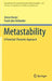 Metastability: A Potential-Theoretic Approach by Anton Bovier