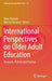 International Perspectives on Older Adult Education: Research, Policies and Practice by Brian Findsen