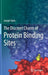 The Discreet Charm of Protein Binding Sites by Joseph Yariv