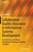 Collaborative Quality Assurance in Information Systems Development: The Interaction of Software Development Techniques and Team Cognition by Kai Spohrer