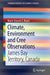 Climate, Environment and Cree Observations: James Bay Territory, Canada by Marie-Jeanne S. Royer