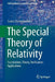 The Special Theory of Relativity: Foundations, Theory, Verification, Applications by Costas Christodoulides