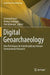Digital Geoarchaeology: New Techniques for Interdisciplinary Human-Environmental Research by Christoph Siart